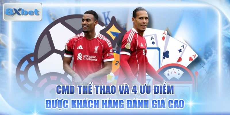 CMD Thể Thao Và 4 Ưu Điểm Được Khách Hàng Đánh Giá Cao