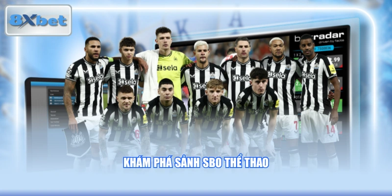 Khám phá sảnh SBO thể thao