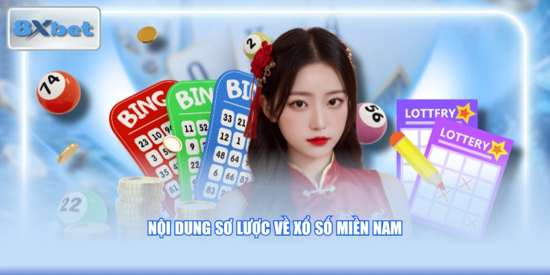 Nội dung sơ lược về xổ số miền Nam